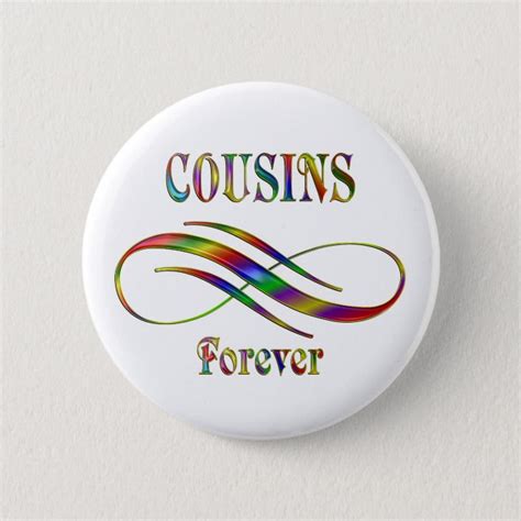 Cousins Forever Button