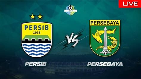 Live Streaming Persib Bandung Vs Persebaya Surabaya Youtube