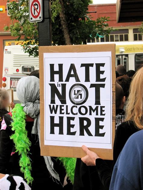 Hate Is Not Welcome Here From An Anti Racism Rally That Wa Flickr