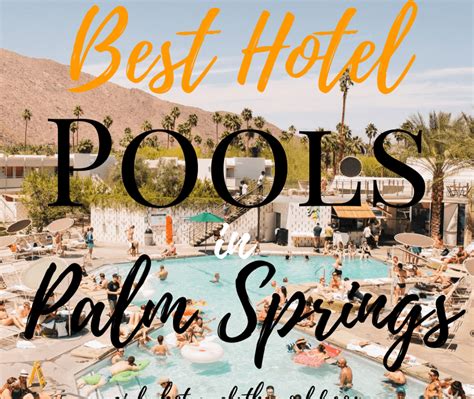 Best Hotel Pools In Palm Springs Girl Who Travels The World