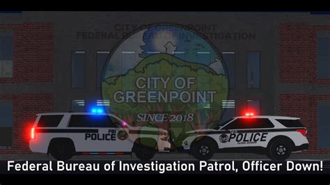 Federal Bureau Of Investigation Patrol Officer Down City Of