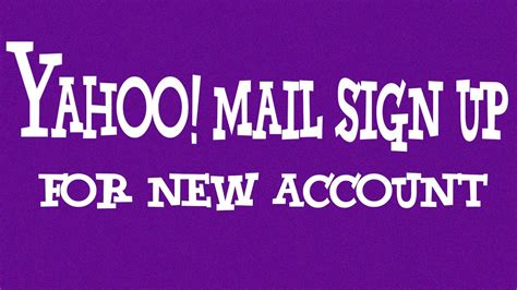 New Email Sign Up Yahoo Mail Yahoo Mail Sign Up Yahoo Mail Log In