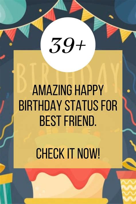Happy Birthday Status For Best Friend Beautiful Birthday Wishes Status