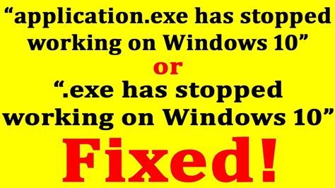 Fixed Application Exe Has Stopped Working On Windows Youtube
