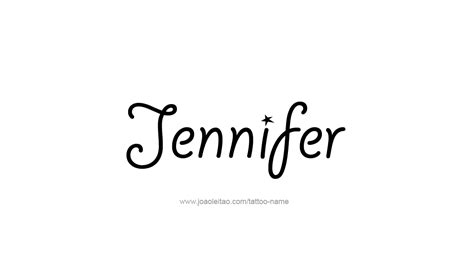 Jennifer Name Tattoo Designs Jennifer Name Names Name Tattoo