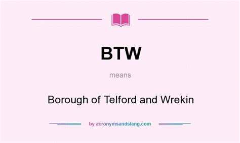 Btw Borough Of Telford And Wrekin In Undefined By