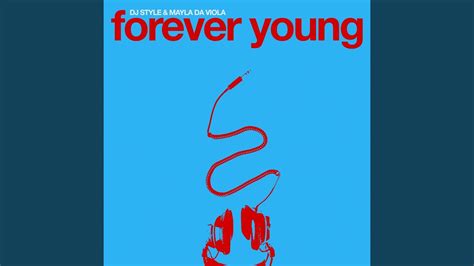 Forever Young Youtube