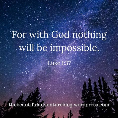 Nothing Is Impossible With God God Words Bible