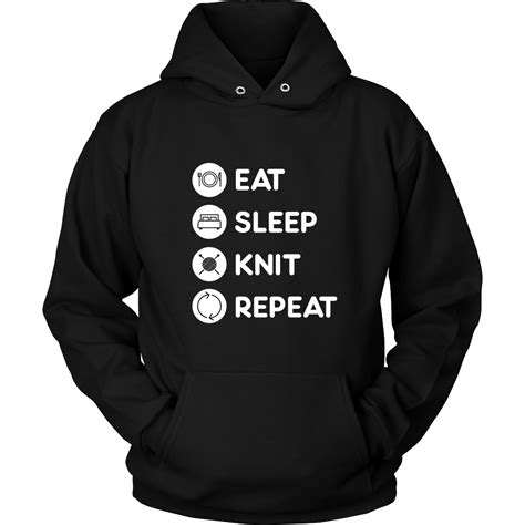 Knitting - Eat Sleep Knit Repeat - Knitting Hobby Shirt | Hobby shirts, Shirts, Hoodie shirt