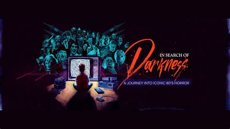 Review In Search Of Darkness A Journey Into Iconic 80s Horror
