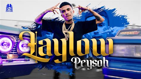 Peysoh Laylow Official Video Youtube