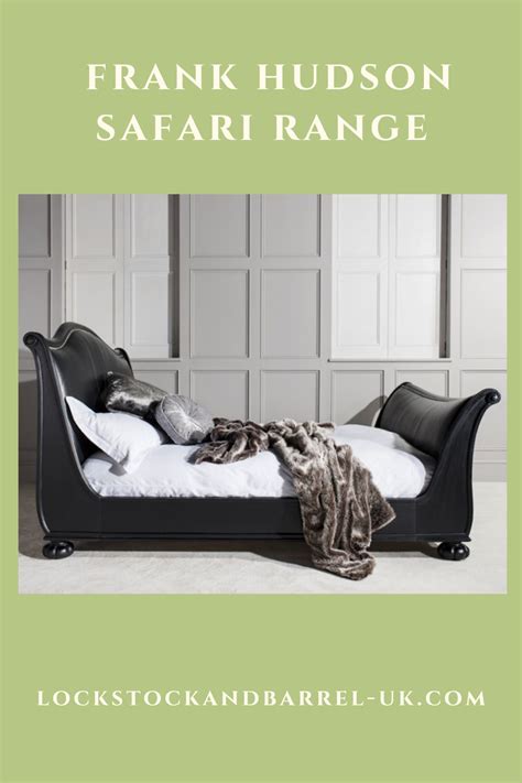 Frank Hudson Safari Range Lock Stock And Barrel Furniture Ltd Hudson
