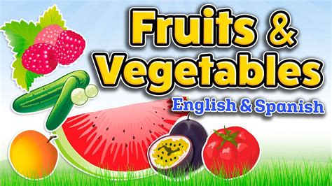Fruits And Vegetables In English And Spanish Bilingual Vocabulary