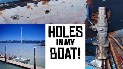 All About Through Hulls And Getting Rid Of Holes In My Boat Youtube