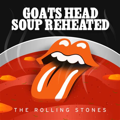 Goats Head Soup Reheated Compilation By The Rolling Stones Spotify