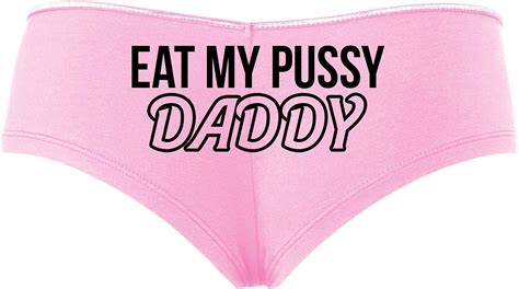 Knaughty Knickers Eat My Pussy Daddy Oral Sex Lick Me Baby Pink Slutty Panties At Amazon Womens