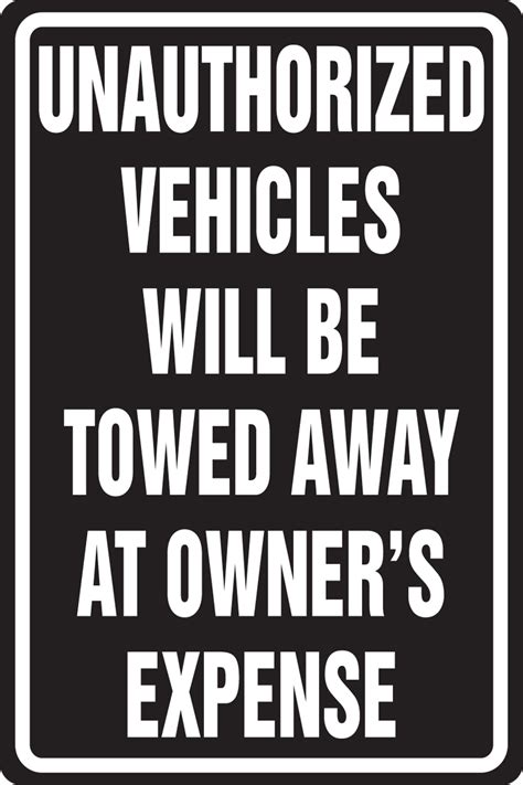 Unauthorized Vehicles Will Be Towed Owners Expense Safety Sign Mvhr431