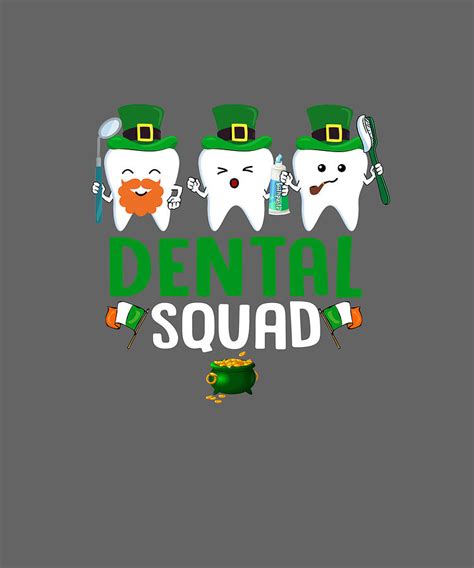 Dental Squad Funny Dental Assistant Tooth St Patricks Day Digital Art