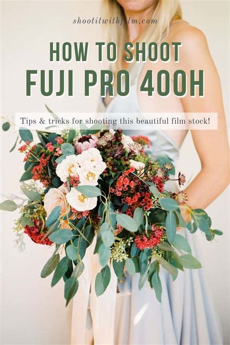 How To Shoot Fuji Pro 400h Film Shoot It With Film