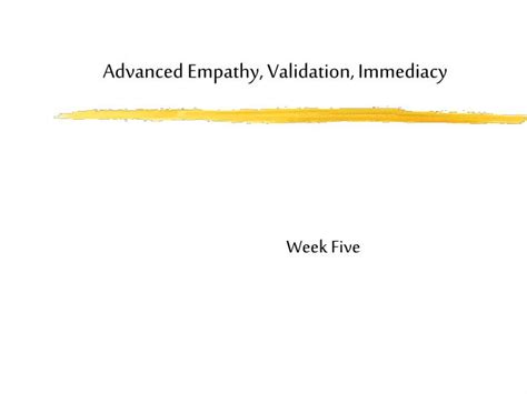 ppt advanced empathy validation immediacy powerpoint presentation free download id 292733
