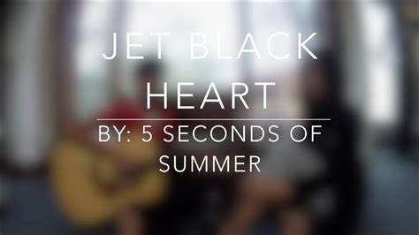 Jet Black Heart 5sos Cover By Kanya Pinandita And Arash Buana Youtube