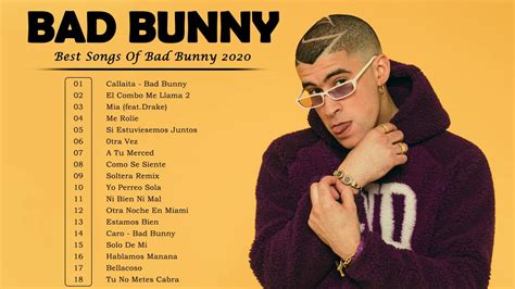 Bad Bunny Greatest Hits 2020 Best Songs Of Bad Bunny Youtube