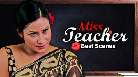 Miss Teacher Best Scenes Full Movie Online Watch Hd Movies On