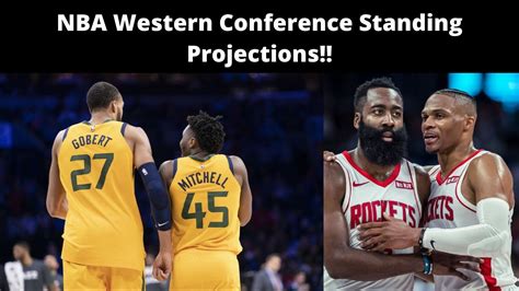 Nba Western Conference Standings Projections Youtube