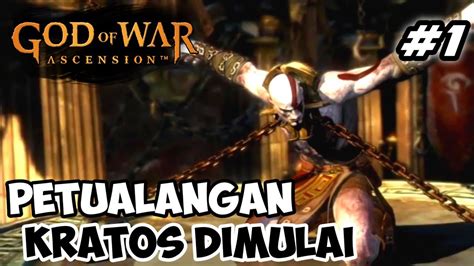 Petualangan Kratos Dimulai God Of War Ascension Part 1 YouTube