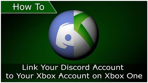 How To Link Your Discord Account To Your Xbox Account On Xbox One