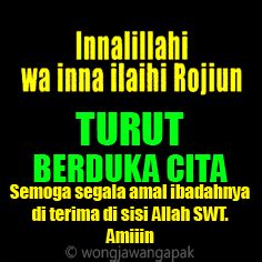 Ucapan Belasungkawa yang Benar Dalam Islam