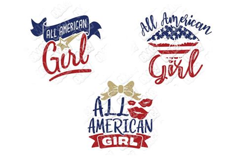 All American Girl Svg In Svgdxfepspng • Ohmycuttables