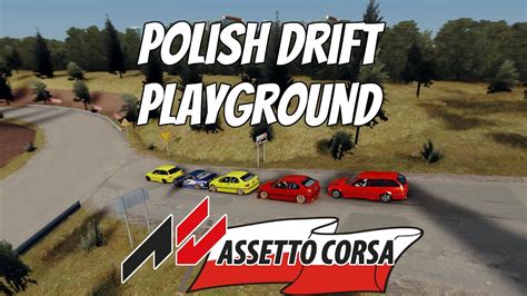 Polish Drift Playground Do Assetto YouTube