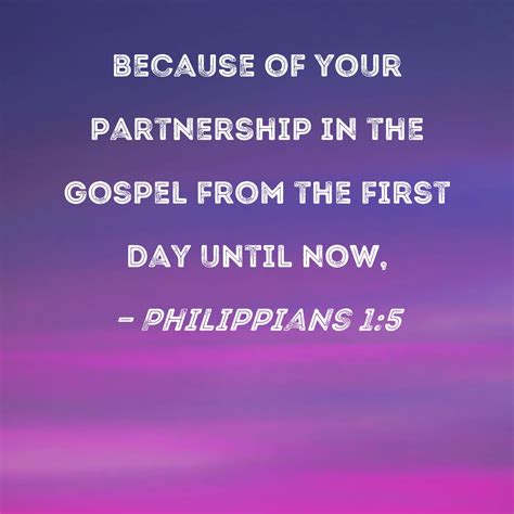 Philippians Because Of Your Partnership In The Gospel From The