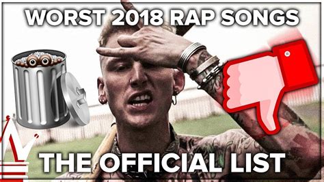 Worst Rap Songs Of 2018 Youtube