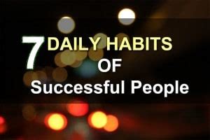 7 Daily Habits of Successful People