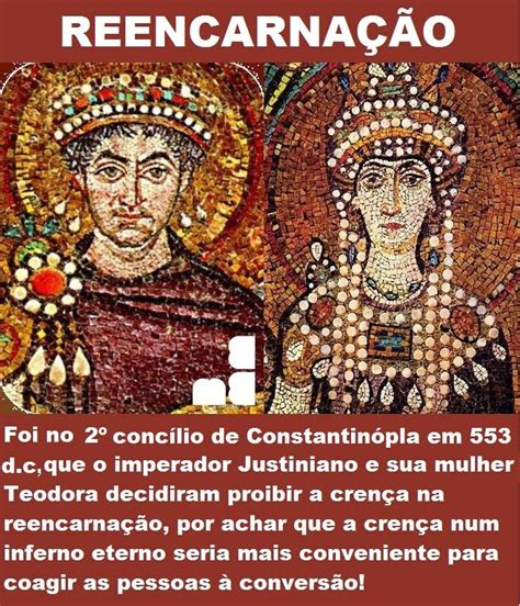 O ConcÍlio De Constantinopla A SupressÃo Da ReencarnaÇÃo Verdade Luz