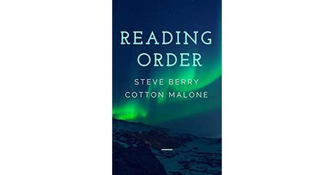 Reading Order Steve Berry Cotton Malone Series Order By Peter Stark