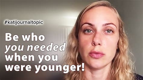 The only person you are destined to become is the when it comes to quotes, motivational ones help us rise above and build the momentum we need to. Be who you needed when you were younger! #katijournaltopic | Kati Morton - YouTube