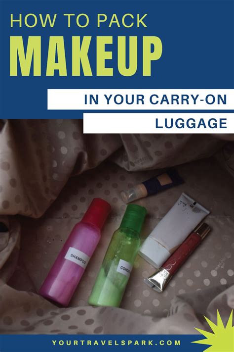 How To Pack Makeup In Carry On Luggage 2021 Tsa Travel Size Rules