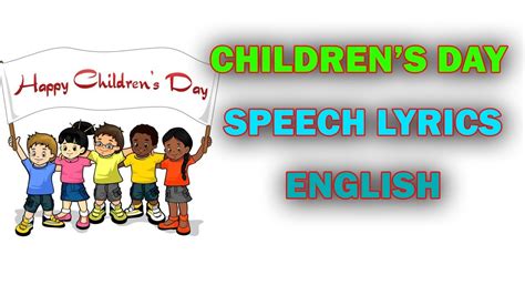 Childrens day speech for lkg ukg kids. CHILDREN'S DAY English SPEECH Lyrics - A Short Speech ...