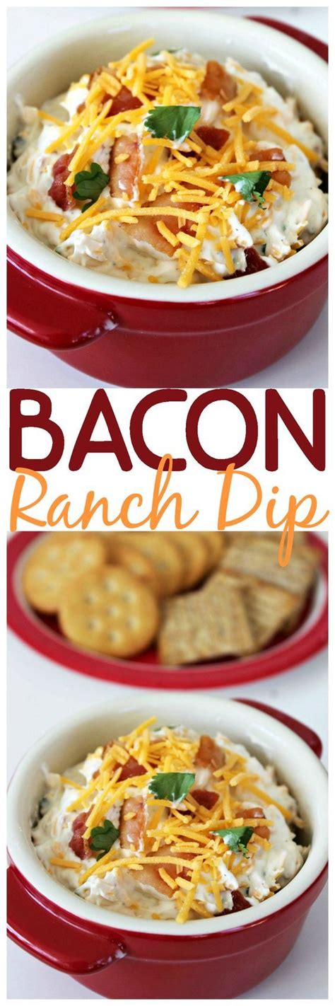 Easy Bacon Ranch Dip Recipe Recipes Diy Easy Recipes Food