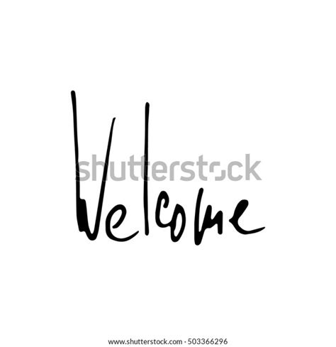 Welcome Calligraphic Lettering Outline Hand Drawn Stock Vector Royalty