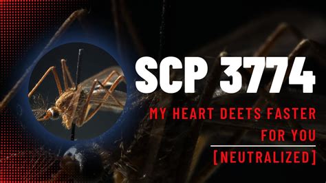Scp 3774 My Heart Deets Faster For You Neutralized Youtube