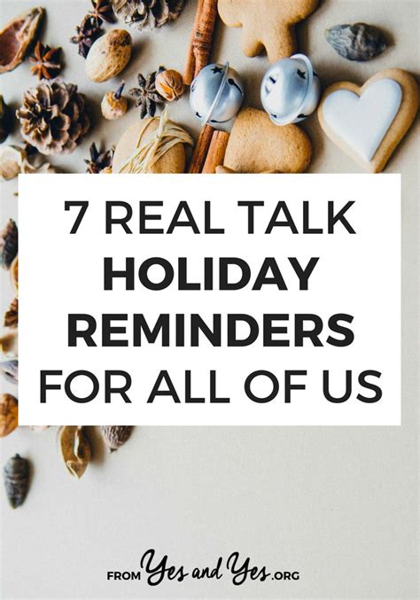 7 Real Talk Holiday Reminders For All Of Us Holiday Minimalist