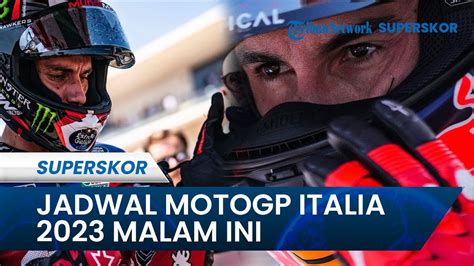 Sprint Race Digelar Malam Ini Berikut Jadwal Motogp Italia