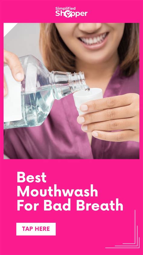 the 4 best mouthwash for bad breath according to dentists in 2023