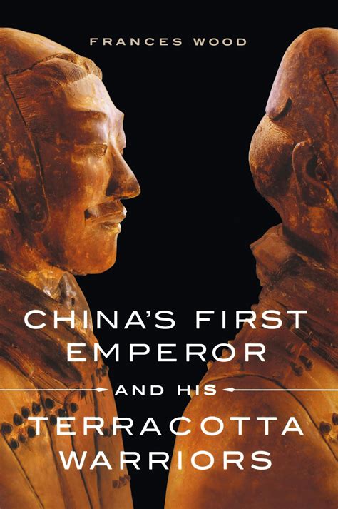 China S First Emperor And His Terracotta Warriors