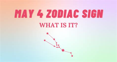 May 4 Zodiac Sign Explained So Syncd
