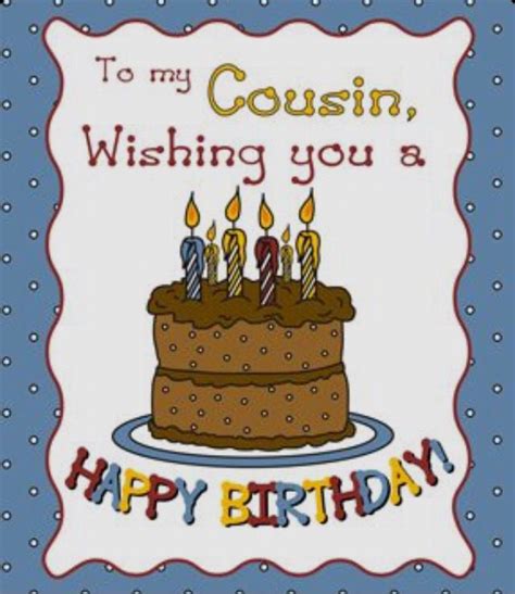 Pin By Rosemary Moolman On Birthday Cards Happy Birthday Cousin Male